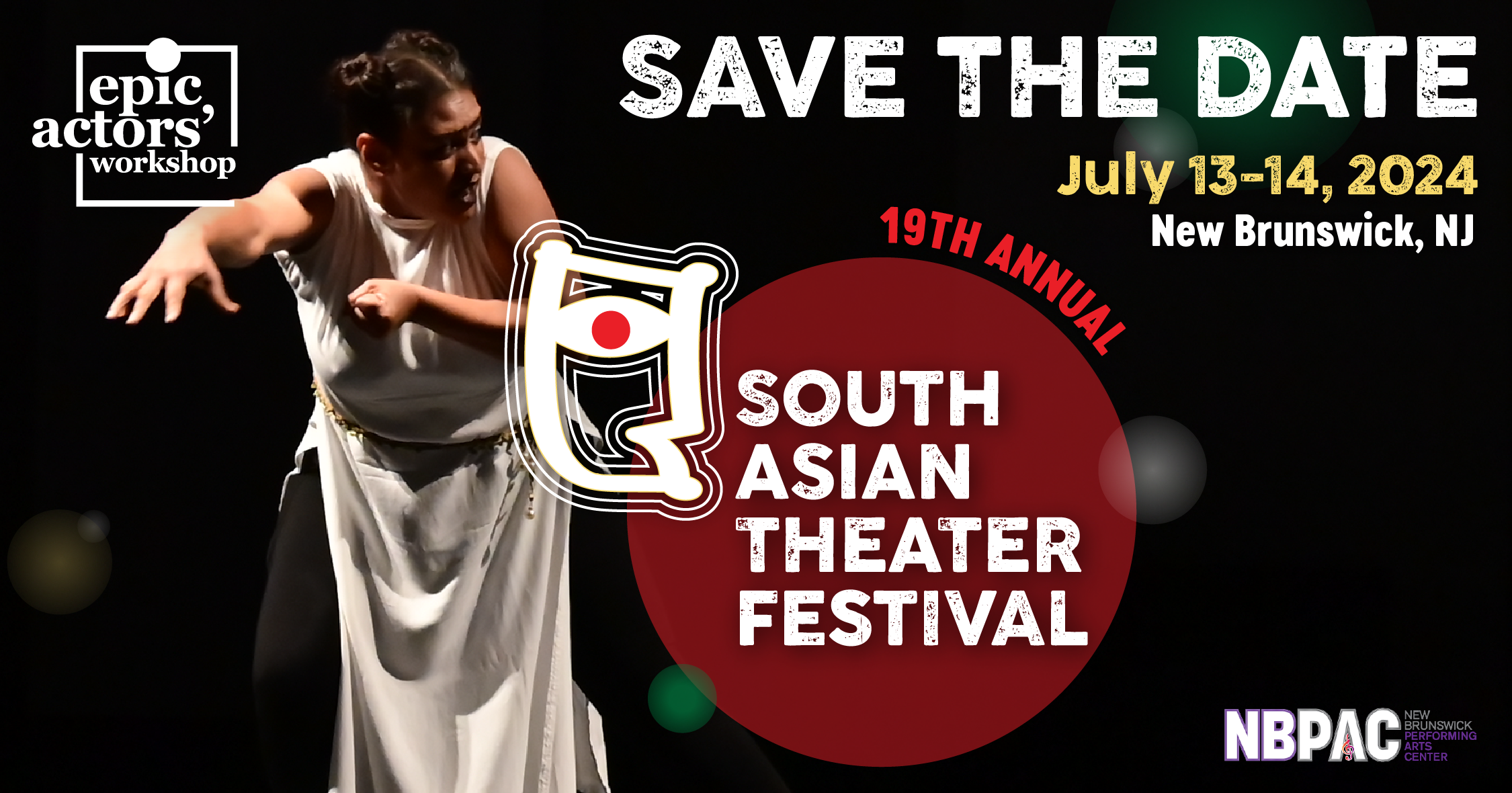 Save the Date banner for South Asian Theater Festival 2024